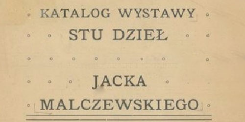 Jan Bołoz Antoniewicz, Katalog wystawy stu dzieł Jacka Malczewskiego: Lwów kwiecień-maj 1903