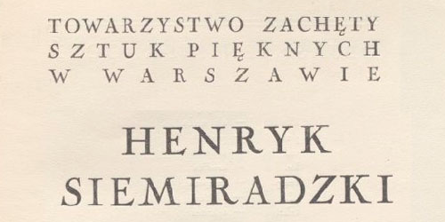 -, Henryk Siemiradzki 1843-1902: lato 1939