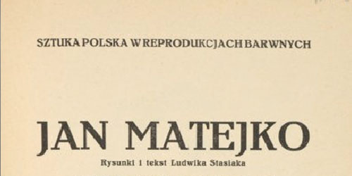 Ludwik Stasiak, Jan Matejko - zarys twórczości