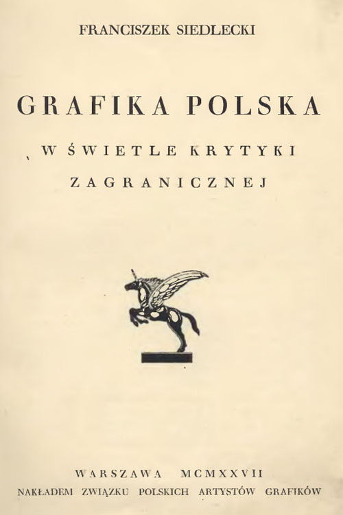 Franciszek Siedlecki, Grafika polska w świetle krytyki zagranicznej