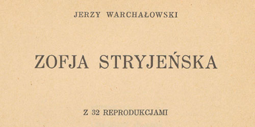 Jerzy Warchałowski, Zofia Stryjeńska