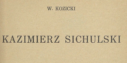 Władysław Kozicki, Kazimierz Sichulski