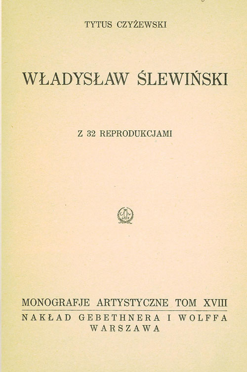 Tytus Czyżewski, Władysław Ślewiński