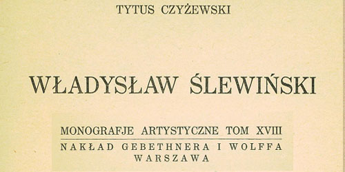 Tytus Czyżewski, Władysław Ślewiński
