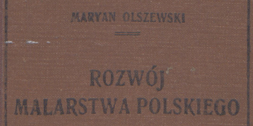 Maryan Olszewski, Rozwój polskiego malarstwa