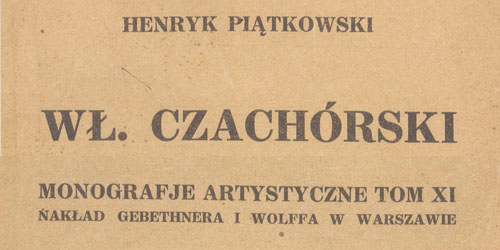 Henryk Piątkowski, Władysław Czachórski