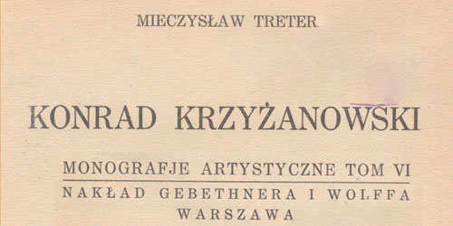 Mieczysław Treter, Konrad Krzyżanowski