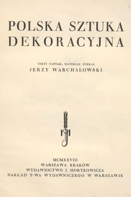Jerzy Warchałowski, Polska sztuka dekoracyjna