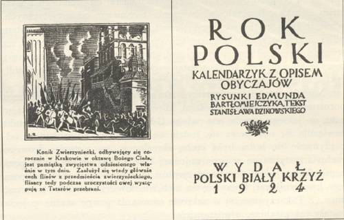 Edmund Bartłomiejczyk. Rok Polski, kalendarzyk: karta tytułowa i ilustracja. Wydał Polski Biały Krzyż. Drukarnia J. Buriana w Warszawie. Rok 1924.