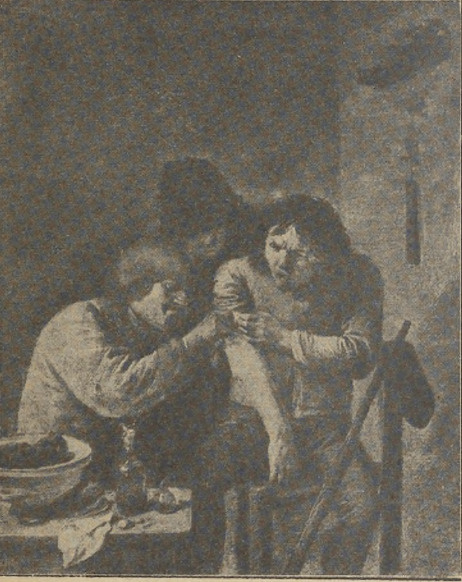 Fig. 21. Brauwer. Chirurg wiejski (Pinakoteka monachijska).