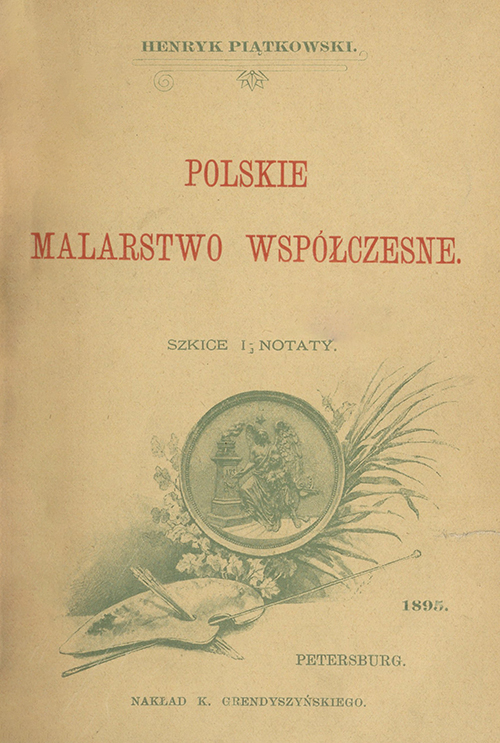 Henryk Piątkowski, Polskie malarstwo współczesne