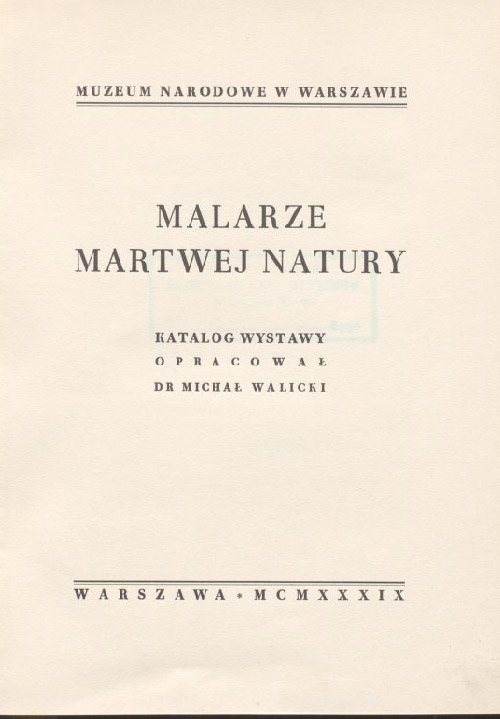 Michał Walicki, Malarze martwej natury