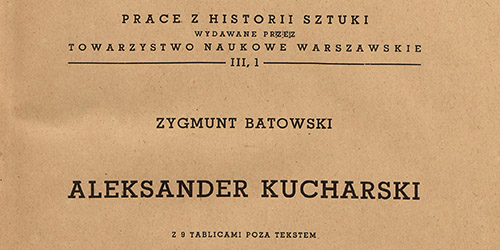Zygmunt Batowski, Aleksander Kucharski