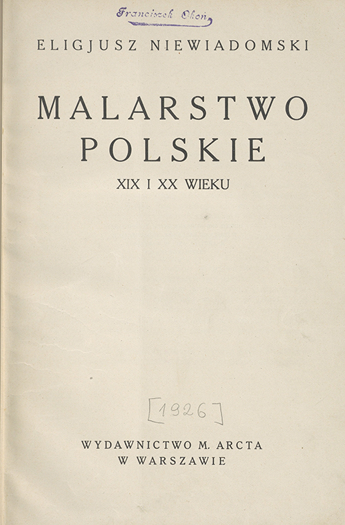 Eligiusz Niewiadomski, Malarstwo polskie XIX i XX wieku