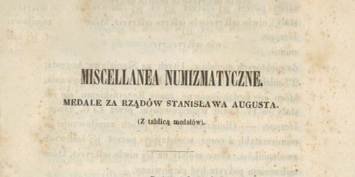 Tymoteusz Lipiński, Miscellanea numizmatyczne: medale za rządów Stanisława Augusta