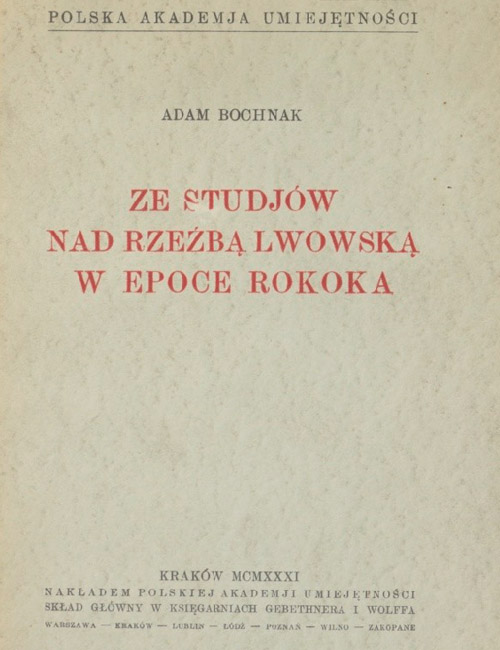 Adam Bochnak, Ze studjów na rzeźbą lwowską w epoce rokoka