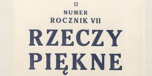 -, Rzeczy Piękne [1928 12]