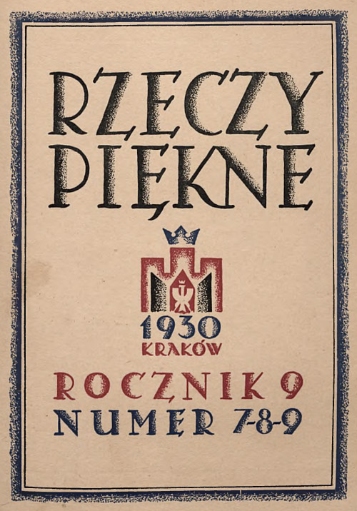 -, Rzeczy Piękne [1930 7-9]