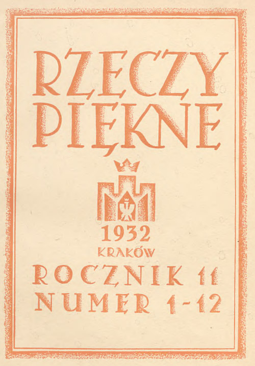 -, Rzeczy Piękne [1932 1-12]