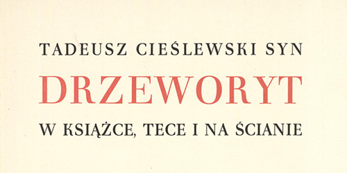 Tadeusz Cieślewski, Drzeworyt w książce, tece i na ścianie