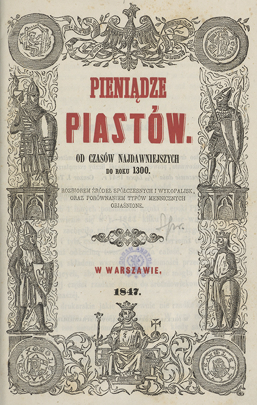 Kazimierz Stronczyński, Pieniądze Piastów