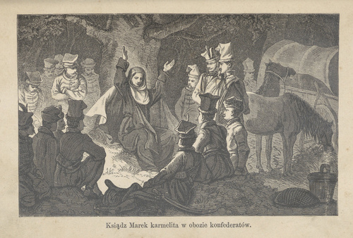 Ksiądz Marek karmelita w obozie konfederatów