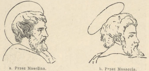 Fig. 120. Głowy z obrazów ściennych w kaplicy Brancaccich, w Carmine we Florencyi.