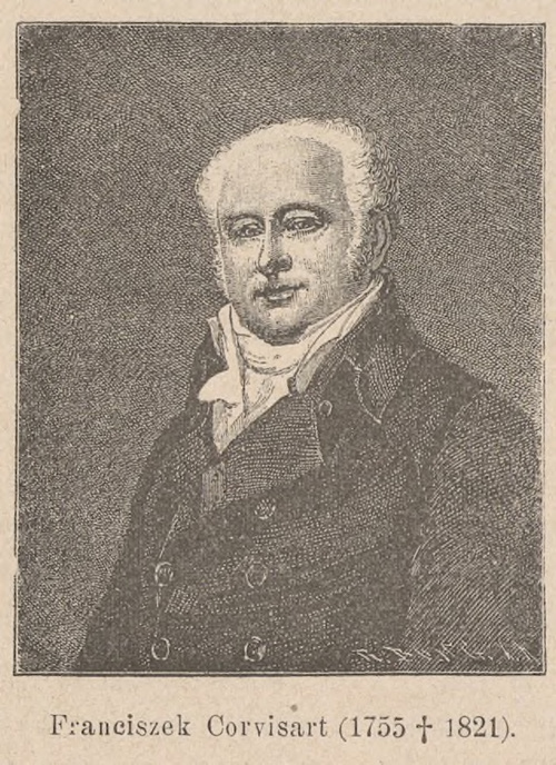 Franciszek Corvisart (1755 † 1821).