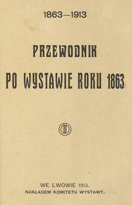 -, Przewodnik po wystawie roku 1863