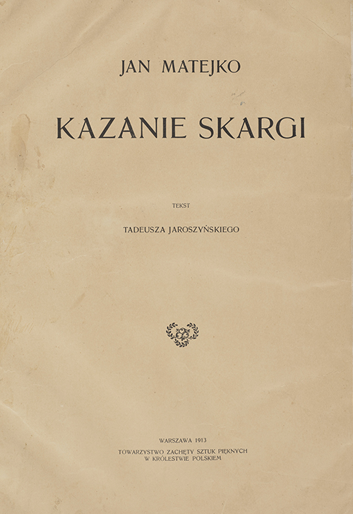 Tadeusz Jaroszyński, Jan Matejko "Kazanie Skargi"