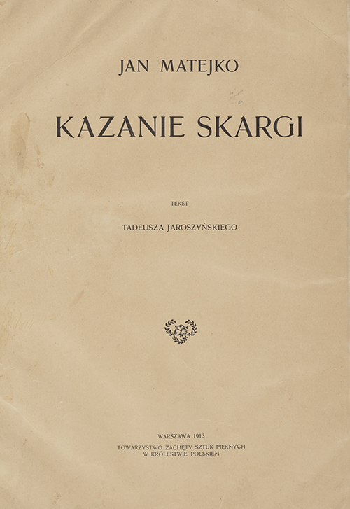 Tadeusz Jaroszyński, Jan Matejko "Kazanie Skargi"