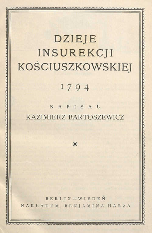 Kazimierz Bartoszewicz, Dzieje insurekcji kościuszkowskiej 1794