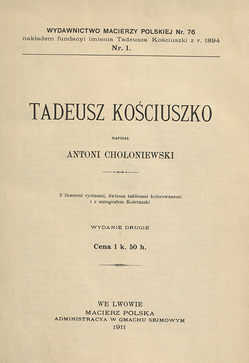 Antoni Chołoniewski, Tadeusz Kościuszko