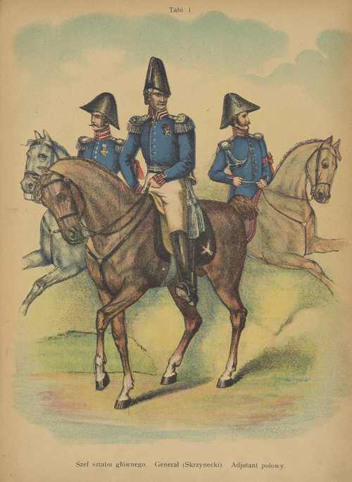 Szef sztabu głównego. Generał (Skrzynecki). Adjutant połowy