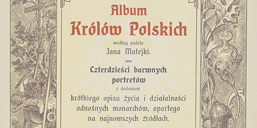 -, Album królów polskich według pędzla Jana Matejki